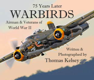 75 Years Later-Warbirds, Airman & Veterans of World War II